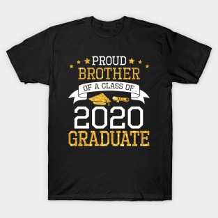 Proud Brother Of A Class Of 2020 Graduate Senior Happy Last Day Of School Graduation Day T-Shirt